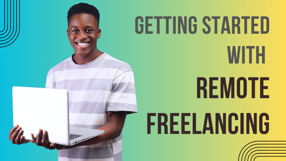 Banner of getting started with Remote Freelancing